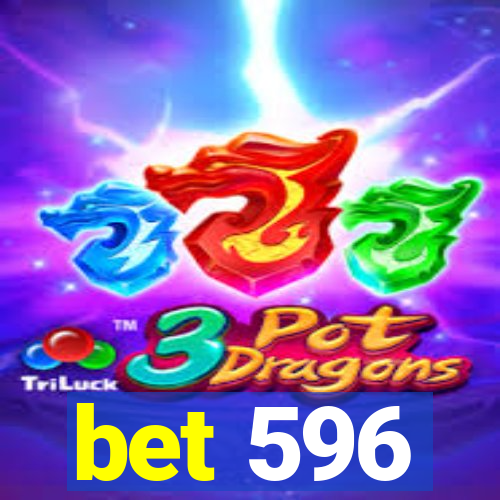 bet 596